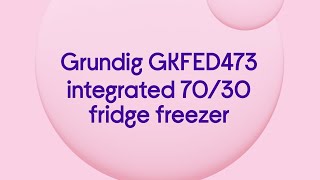 Grundig GKFED473 Integrated 7030 Fridge Freezer  Sliding Hinge  Quick Look [upl. by Lexy197]