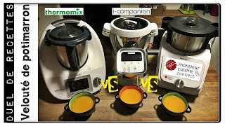 DUEL DE RECETTES  VELOUTE DE POTIMARRON Monsieur cuisine connect VS ICompanion VS Thermomix [upl. by Kelci721]