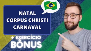 Como Funcionam os Feriados no Brasil  Vou Aprender Português [upl. by Assertal]