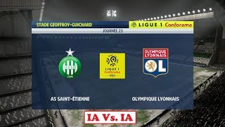 SaintEtienne  Lyon FIFA 19  Ligue 1 Conforama 201819 21ème Journée  IA VS IA [upl. by Anoj810]