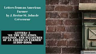 Letters from an American Farmer Letter 2 AudioBook by J Hector St John de Crèvecœur [upl. by Hazlip]