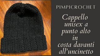 Cappello unisex a punto alto in costa davanti alluncinettoPimpiCrochet [upl. by Elohc]