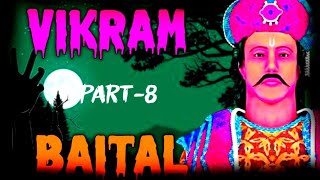 True Scary Story Vikram Baital pachasi Ep 8  Kahaniya ॥kahani Vikram Baital ki Horor [upl. by Clie]