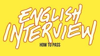 How To Pass An Interview In English [upl. by Selena]