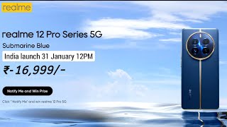 Realme 12 Pro amp Pro India launch 31 January 12PM confirmed today ₹16999 Flipkart 😍 [upl. by Gerlac]