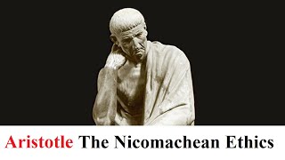 Aristotle  The Nicomachean Ethics  Full Version [upl. by Dazraf572]