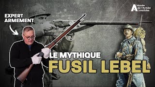 Fusil Lebel modèle 1886 le fusil MYTHIQUE de la Grande Guerre [upl. by Venuti]