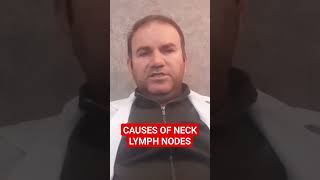 CAUSES OF NECK LYMPH NODES [upl. by Iosep146]