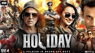 Holiday Full Hindi Movie  Akshay kumar sonakshi sinha  HD Facts amp Review  holidaymovie facts [upl. by Oner825]