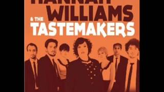 Hannah Williams And The Tastemakers  Im A Good Woman [upl. by Eniamaj]