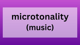 Microtonality music [upl. by Harneen]