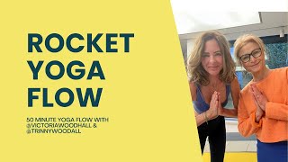 Rocket Yoga 50 minute flow with with Trinny Woodall 14 November 2023 [upl. by Thilde]