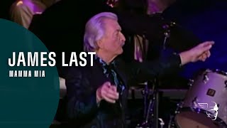 James Last  Mamma Mia From quotA World Of Musicquot DVD [upl. by Haran949]