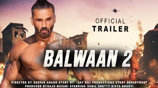 Balwaan 2  23 Interesting Facts  Sunil Shetty  Kajal Aggrawal  Sanjay Dutt  Film Sequel [upl. by Jedlicka543]