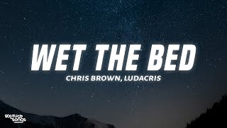 Chris Brown  Wet the Bed Lyrics ft Ludacris [upl. by Coop829]