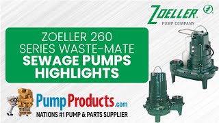 Zoeller 260 Series quotWasteMatequot Sewage Pump Highlight [upl. by Zaraf]