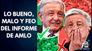 Lo bueno lo malo y lo feo del ÚLTIMO INFORME de AMLO  Mientras tanto en México [upl. by Yensehc]