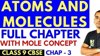 ATOMS AND MOLECULES full chapter  CLASS 9 CBSE [upl. by Kali]