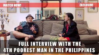 FULL INTERVIEW WITH THE 4TH POOREST MAN IN THE PHILIPPINES [upl. by Parik813]