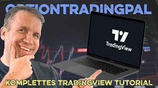 Komplettes Tradingview Tutorial auf Deutsch [upl. by Anirazc374]