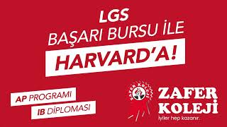 Zafer Koleji  LGS BAŞARI BURSU İLE HARVARDA [upl. by Ayaj]