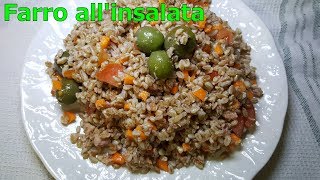 Video RICETTA Farro allinsalata  Idee per il pranzo facile e veloce [upl. by Clarence]