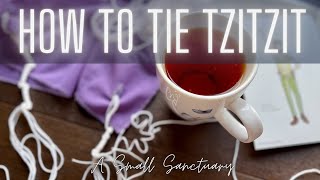 🙋‍♀️How to Tie Tzitzit  a quick tutorial [upl. by Phi]