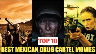 Top 5 Best Mexican Drug Cartel Movies [upl. by Adriaens]