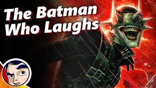 The Batman Who Laughs  Full Story  Comicstorian [upl. by Donadee]