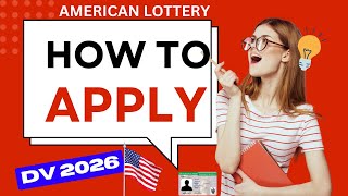 HOW TO REGISTER DV PROGRAM 2026  AMERICAN LOTTERY [upl. by Pitt]