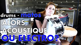 🥁 Alors acoustique ou électro [upl. by Torrance994]