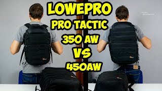 Обзор Рюкзак Lowepro ProTactic 450AW Сравнение с ProTactic 350AW Опыт использования 15 года [upl. by Dyche]