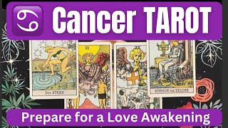 Cancer Tarot ♋ Prepare for a Love Awakening Today [upl. by Mohamed140]