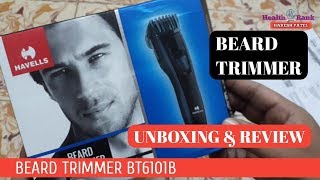 Havells Beard Trimmer BT6101B  Unboxing and Reviews  Health Rank [upl. by Charmian192]