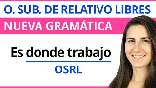 Subordinadas de RELATIVO LIBRES 📚 Análisis sintáctico NGLE [upl. by Gilford]