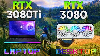 RTX 3080 Ti Laptop vs RTX 3080 Desktop Gaming Benchmark  Test in 12 Games [upl. by Arramat]