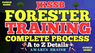 JKSSB  FORESTER JOB TRAINING PROCESS  COMPLETE PROCESS GUIDE Forest Deptt A to Z Details ☺️👍✅ [upl. by Ettolrahs]