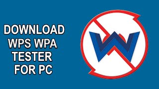 WPS WPA TESTER FOR PC  HOW TO DOWNLOAD WPS WPA TESTER FOR PC WINDOWS amp MAC 2020 [upl. by Elleb649]