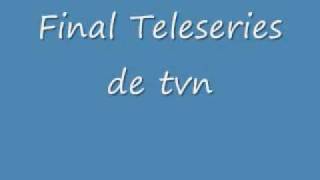 final teleseries tvn tininii [upl. by Nobel]