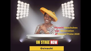 Osinachi Nwachukwu Live at Unusual Praise 2020 ONLINEVIRTUAL EDITION [upl. by Casimire]