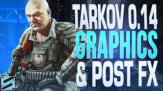 BEST GRAPHICS AND POST FX SETTINGS  GAME OPTIMIZATION  Escape from Tarkov 014 [upl. by Fitting613]