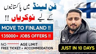 🇫🇮 Finland Free Work Visa 2024  Move to Finland in 10 Days with Family  Jobs in Finland [upl. by Nehpets64]