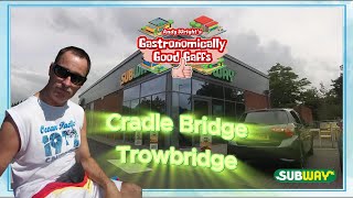 Subway Cradle Bridge Trowbridge  Gastronomically Good Gaffs [upl. by Swayder]