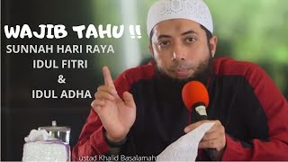 Perbedaan Sunnah Hari Raya Idul Fitri amp Idul Adha Ustad Khalid Basalamah [upl. by Macdonell547]