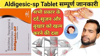 Aldigesic SP tablet  Aldigesic SP tablet use in Hindi  Aldigesic SP tablet full review in hindi [upl. by Arriaes817]