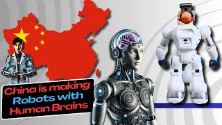 Chinese Scientists Build Robot with Human Stem Cell Brain  AI Robot Semiconductor EV Chip [upl. by Ettesyl]