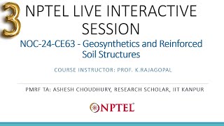 NPTEL Live Interactive Session  Geosynthetics and Reinforced Soil Structures  August 11 2024 [upl. by Pernick]