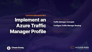 Section Introduction  Implement an Azure Traffic Manager Profile [upl. by Sukramaj]