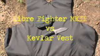 Libre Fighter MKII Knife vs Kevlar Vest knife fighting martial arts [upl. by Notrub]