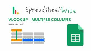 Return Multiple Columns with VLOOKUP in Google Sheets [upl. by Highams]